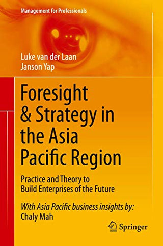 Foresight and Strategy in the Asia Pacific Region