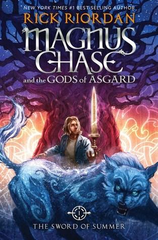 Magnus Chase and the Gods of Asgard Book 1: The Sword of Summer