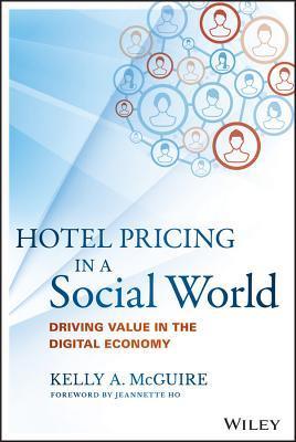 Hotel Pricing in a Social World: Driving Value in the Digital Economy - Thryft