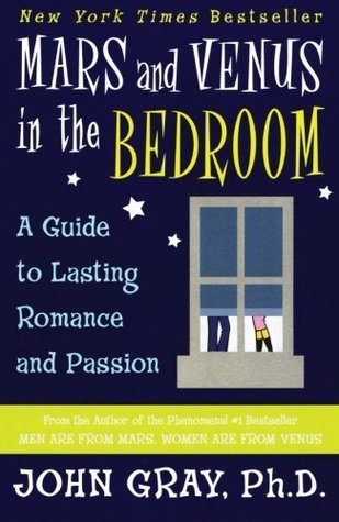 Mars And Venus In The Bedroom - A Guide To Lasting Romance And Passion