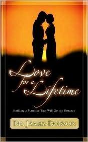 Love for a Lifetime : Building a Marriage That Will Go the Distance - Thryft