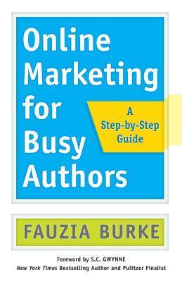 Online Marketing For Busy Authors - A Step-By-Step Guide - Thryft