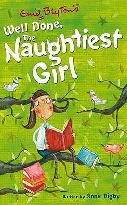 The Naughtiest Girl: Well Done, The Naughtiest Girl : Book 8