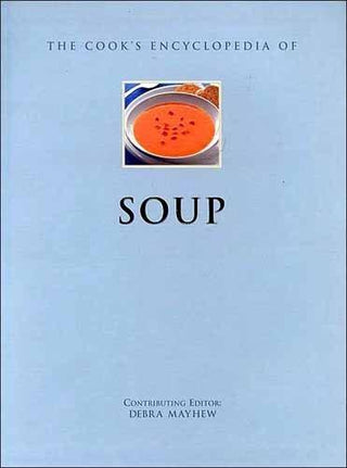 The Cook's Encyclopedia of Soup - Thryft