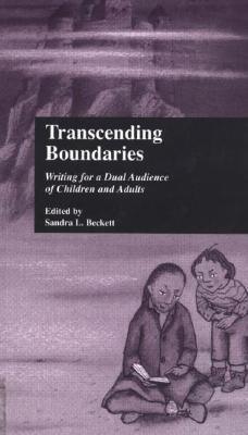 Transcending Boundaries - Writing For A Dual Audience Of Children And Adults - Thryft