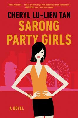 Sarong Party Girls : A Novel
