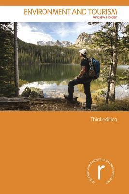 Environment and Tourism - Routledge Introductions to Environment Series - Thryft