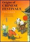 Origins of Chinese Festivals - Thryft