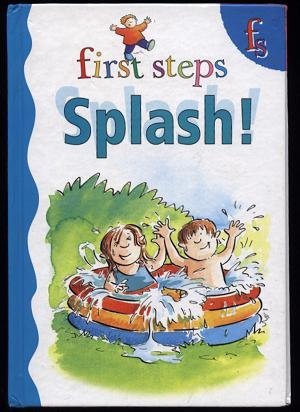 Splash! - First Steps