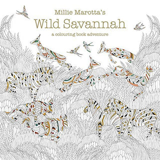 Millie Marotta's Wild Savannah: A Colouring Book Adventure