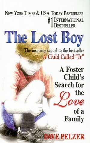 The Lost Boy - A Foster Child's Search For The Love Of A Family