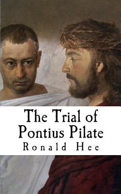 The Trial of Pontius Pilate