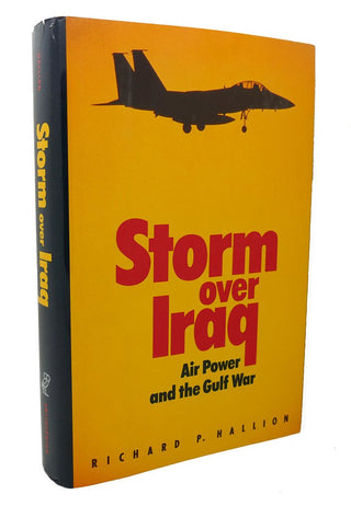 Storm Over Iraq : Air Power and the Gulf War