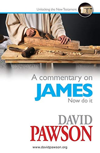 A Commentary on James - Unlocking the New Testament