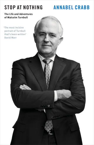 Stop at Nothing: The Life and Adventures of Malcolm Turnbull