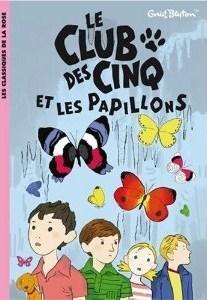 Le Club des Cinq 17/Le Club des Cinq et les papillons - Thryft