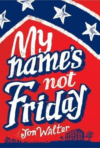 My Name's Not Friday - Thryft