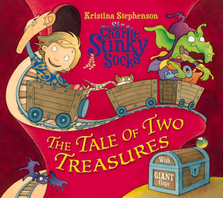 Sir Charlie Stinky Socks: The Tale Of Two Treasures (Sir Charlie Stinky Socks)