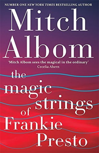 The Magic Strings of Frankie Presto