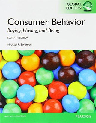 Consumer Behavior: Buying, Having, and Being - Thryft