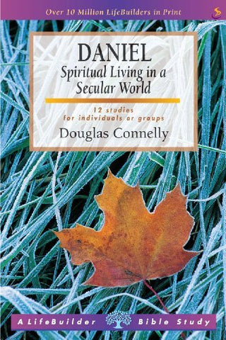 Daniel: Spiritual Living in a Secular World