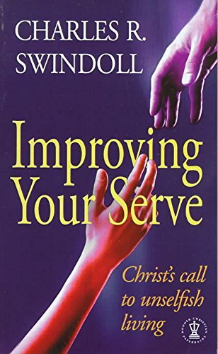 Improving Your Serve: Christ's Call to Unselfish Living