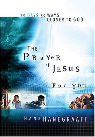 The Prayer of Jesus for You					30 Days, 30 Ways Closer to God