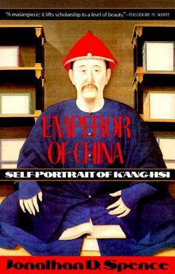 Emperor of China : Self-Portrait of K'ang-Hsi