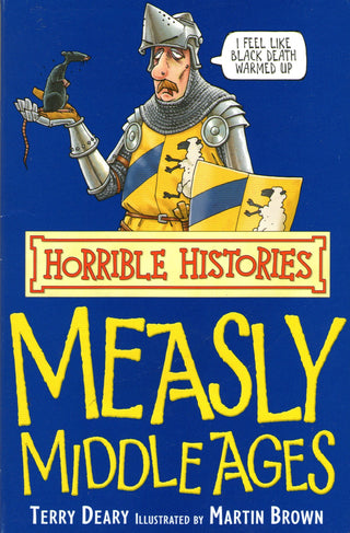 Measly Middle Ages - Horrible Histories