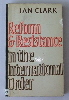 Reform And Resistance In The International Order - Thryft