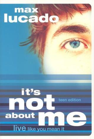 It's Not About Me Teen Edition