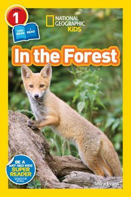 In the Forest - National Geographic Kids Readers: Level 1