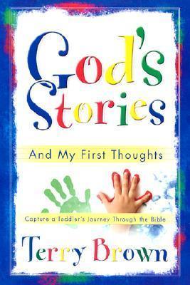 God's Stories and My First Thoughts