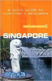 Singapore - Culture Smart!