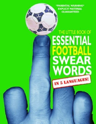 Essential Football Swear Words : In Five Languages