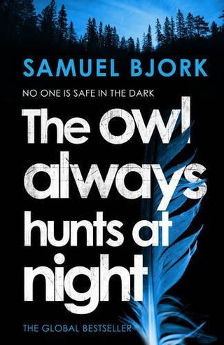 The Owl Always Hunts at Night : (Munch and Kruger Book 2) - Thryft