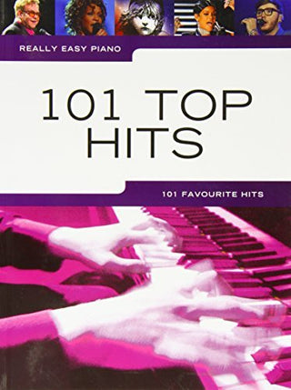 Really Easy Piano 101 Top Hits Piano Book