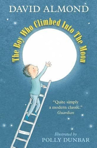 The Boy Who Climbed Into The Moon - Thryft