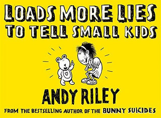 Loads More Lies to Tell Small Kids