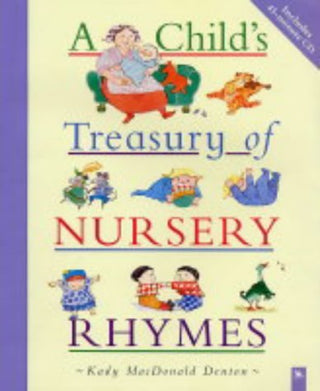 A Child's Treasury of Nursery Rhymes