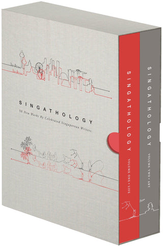Singathology : 50 New Works by Celebrated Singaporean Writers