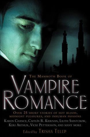 The Mammoth Book Of Vampire Romance - Thryft