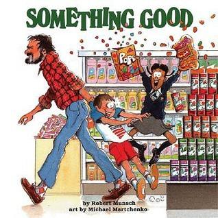 Something Good - Munsch for Kids - Thryft