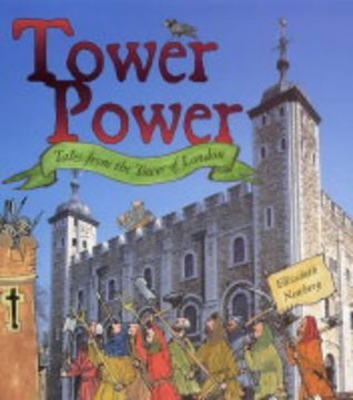 Tower Power - Tales from the Tower of London