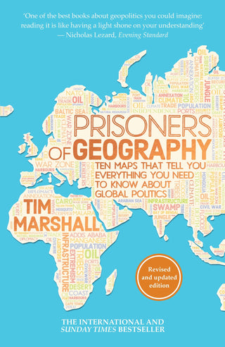 Prisoners of Geography: Ten Maps That Tell You Everything You Need to Know About Global Politics - Thryft