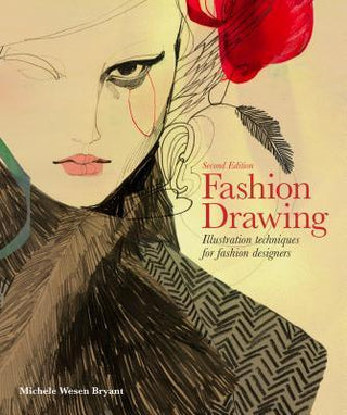 Fashion Drawing, Second edition : Illustration Techniques for Fashion Designers - Thryft