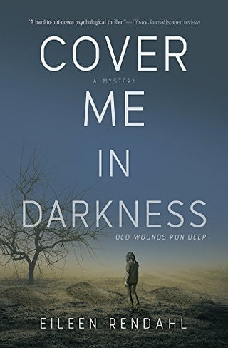 Cover Me in Darkness - A Mystery