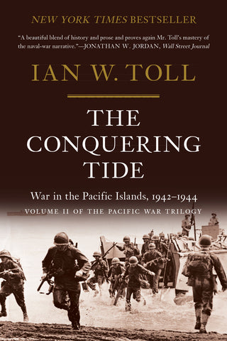 The Conquering Tide : War in the Pacific Islands, 1942-1944