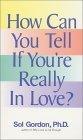 How Can You Tell If You're Really in Love? - Thryft