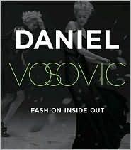 Fashion Inside Out : Daniel V's Guide to How Style Happens from Inspiration to Runway and Beyond - Thryft